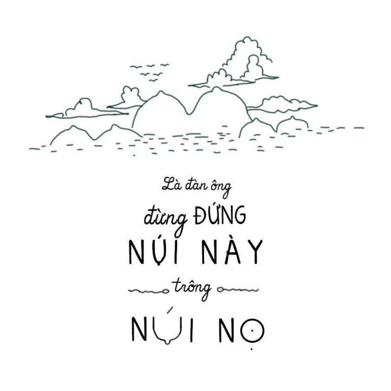 …ĐỨNG NÚI NÀY TRÔNG NÚI NỌ