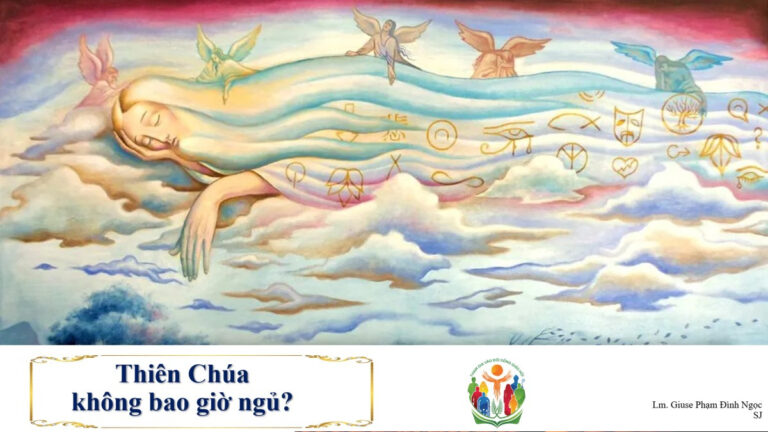 Thiên Chúa không bao giờ ngủ?