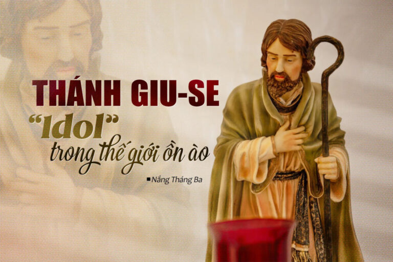 Thánh Giuse, “Idol” trong thế giới ồn ào