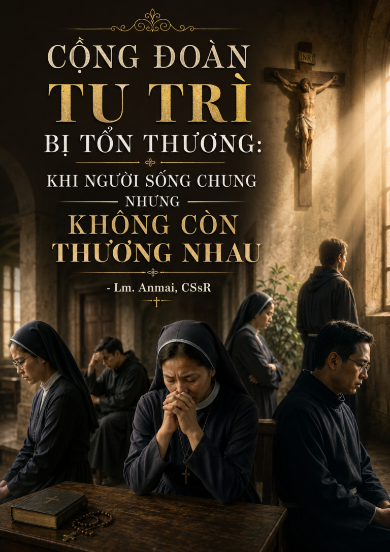 CỘNG ĐOÀN TU TRÌ BỊ TỔN THƯƠNG: KHI NGƯỜI SỐNG CHUNG NHƯNG KHÔNG CÒN THƯƠNG NHAU