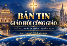 TIN GIÁO HỘI CÔNG GIÁO THỨ 2 NGÀY 26 THÁNG 10 Lm. Anmai, CSsR tổng hợp